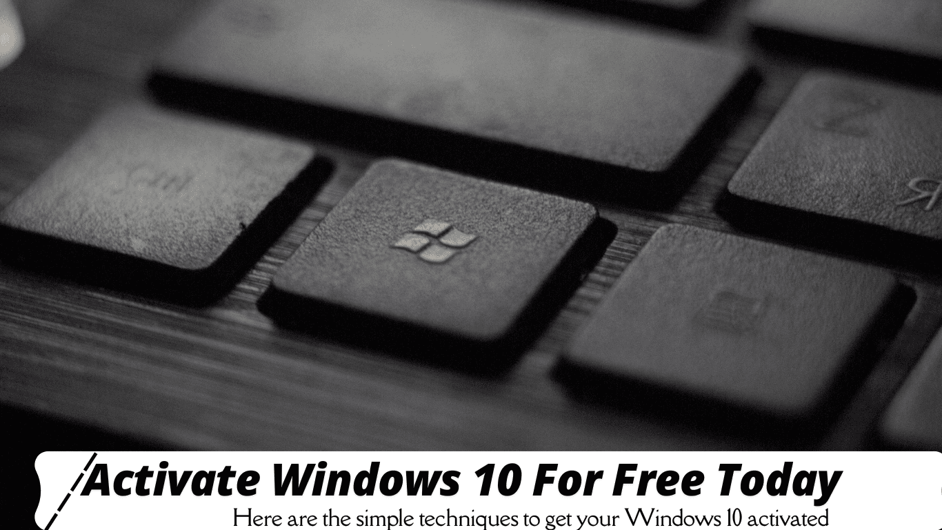 How To Activate Windows 10 For Free